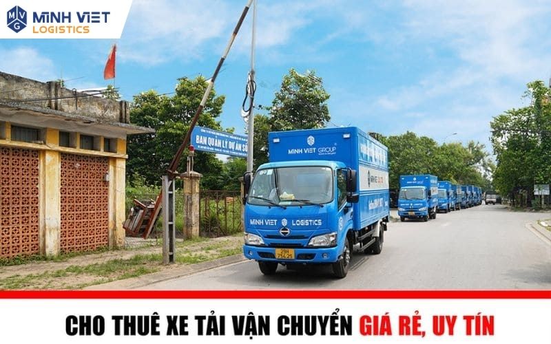 Minh Việt cung cấp dịch vụ cho thuê xe tải chuyên chở hàng theo ngày
